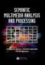 Digital Imaging and Computer Vision - Semantic Multimedia Analysis and Processing