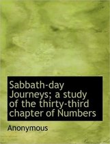 Sabbath-Day Journeys; A Study of the Thirty-Third Chapter of Numbers