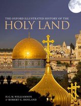 Oxford Illustrated History - The Oxford Illustrated History of the Holy Land