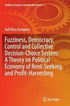 Fuzziness, Democracy, Control and Collective Decision-choice System