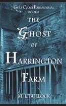 Gulf Coast Paranormal-The Ghost of Harrington Farm