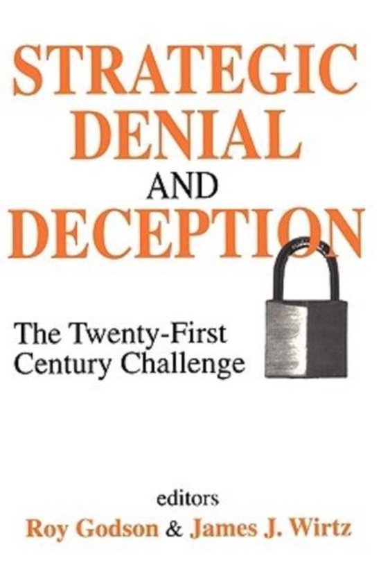 Strategic Denial and Deception 9780765808981 Ray Godson Boeken bol