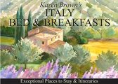 Karen Brown's Italy Bed and Breakfasts: Exceptional Places to Stay and Itineraries