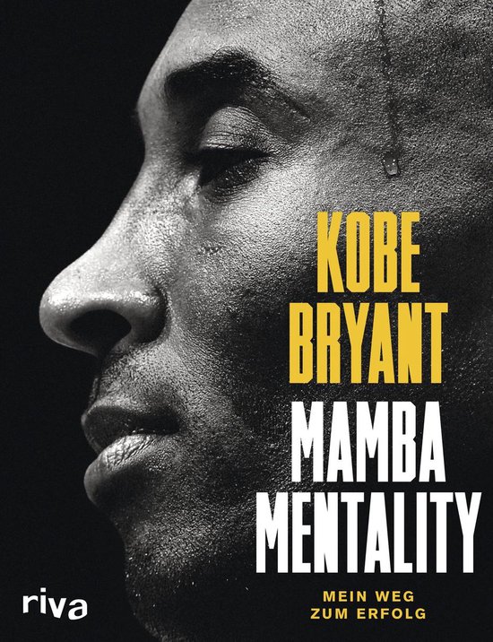 Mamba Mentality (ebook), Kobe Bryant | 9783745305395 | Boeken | bol