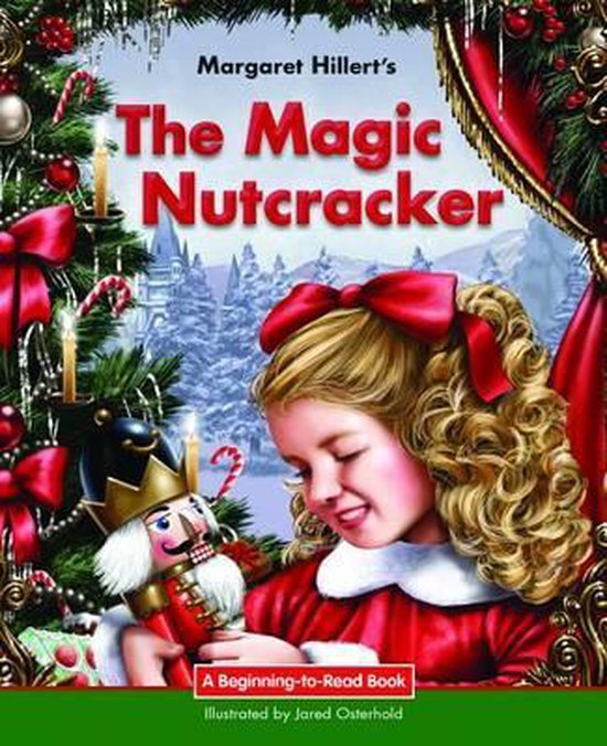 Magic Nutcracker | 9781599538020 | Margaret Hillert | Boeken | bol.com