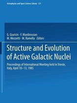 Structure and Evolution of Active Galactic Nuclei