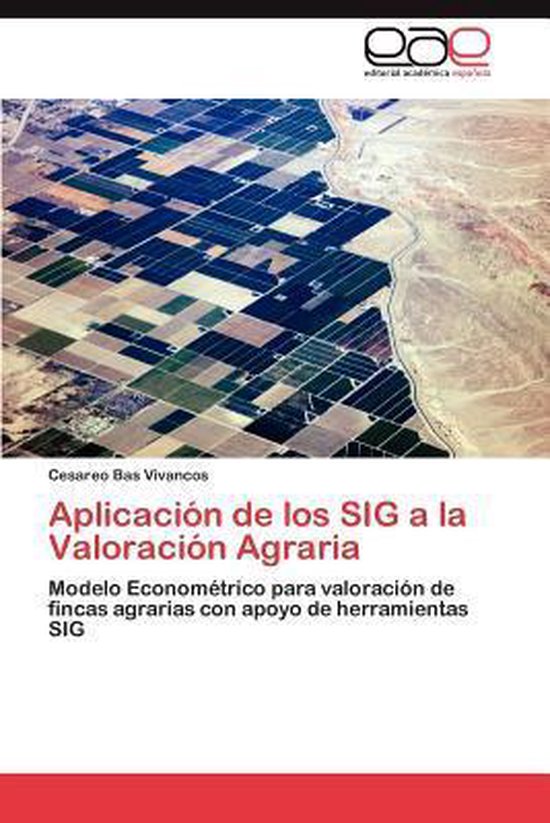 Aplicación de los SIG a la Valoración Agraria - cover
