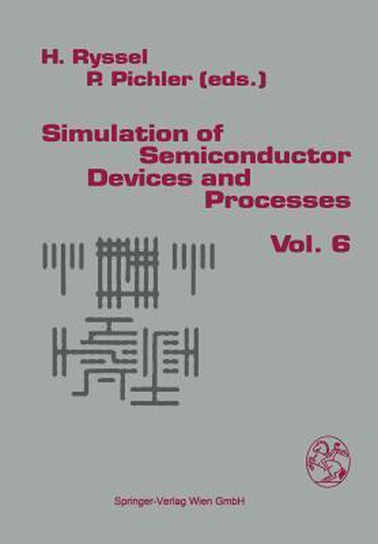 Simulation of Semiconductor Devices and Processes 9783709173633