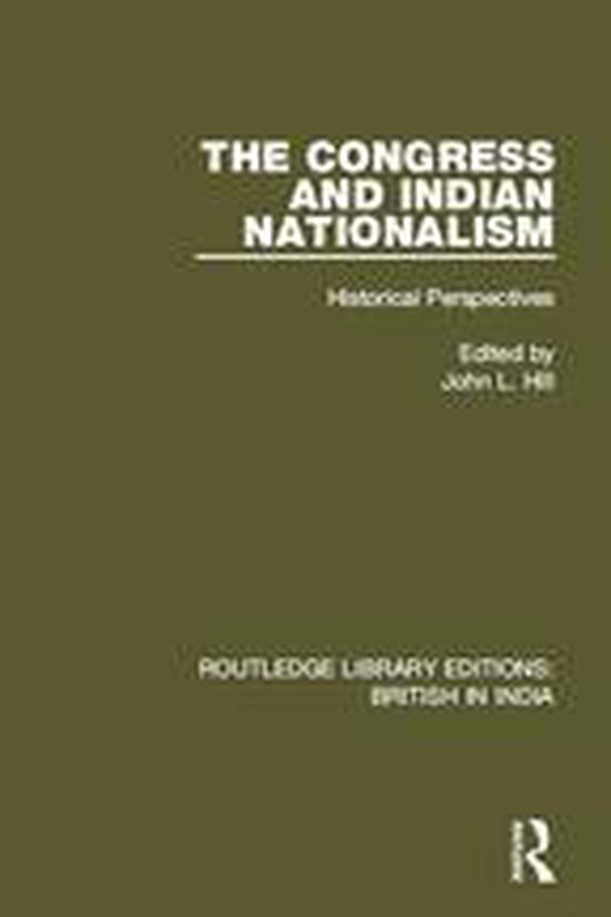 Routledge Library Editions: British in India - The Congress  ... - cover