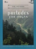 Preludes for Organ