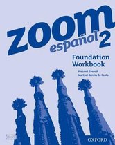 Zoom espanol 2 Foundation Workbook