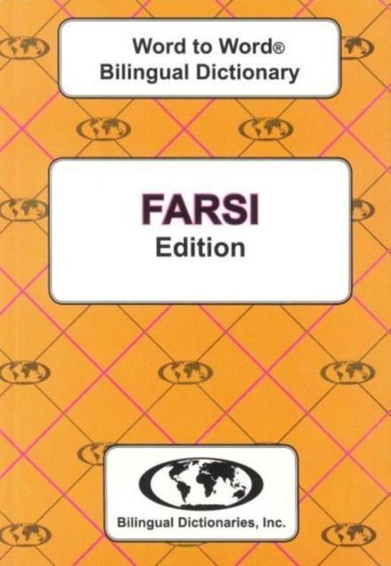 EnglishFarsi & FarsiEnglish WordtoWord Dictionary 9780933146334