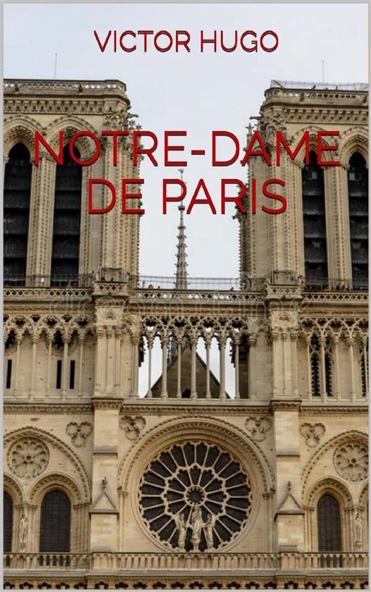 Notre-Dame de Paris eBook by Victor Hugo - EPUB Book