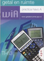 Getal en ruimte / Practica havo A / deel TI-83