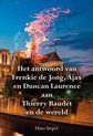 Het antwoord van Frenkie de Jong, Ajax en Duncan Laurence aan Thierry Baudet en de wereld