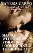 Seeing Without Vision & Looking Into Their Hearts