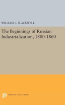 Beginnings of Russian Industrialization 1800-1860