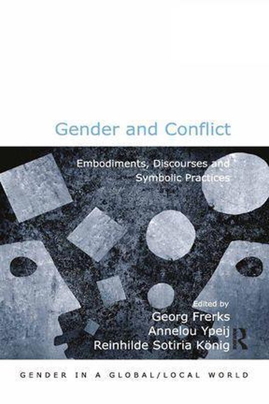 Gender in a Global/Local World - Gender and Conflict - cover
