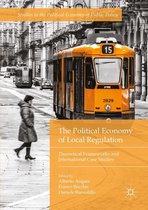 Studies in the Political Economy of Public Policy - The Political Economy of Local Regulation