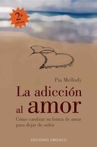 La Adiccion Al Amor
