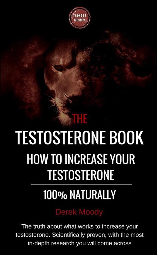 The testosterone book: How to increase your testosterone, 10 ... - cover