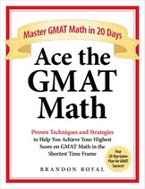 Ace the GMAT Math: Master GMAT Math in 20 Days