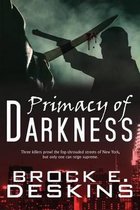 Primacy of Darkness