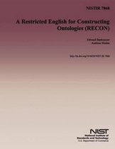 A Restricted English for Constructing Ontologies (Recon)