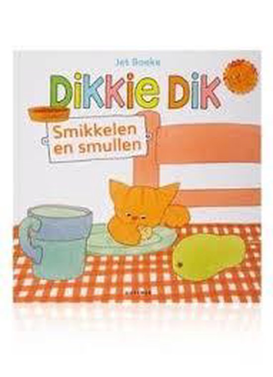 Boek "Dikkie Dik - Smikkelen en smullen" met een katje dat eet van een bordje, een beker en een peer op een tafelkleed.