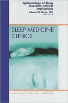 Epidemiology of Sleep Disorders: Clinical Implications, An Issue of Sleep Medicine Clinics