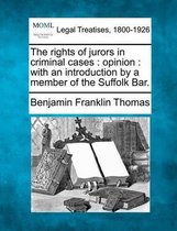 The Rights of Jurors in Criminal Cases
