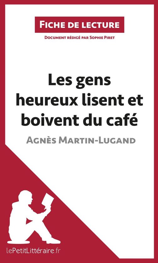 Fiche de lecture - Les gens heureux lisent et boivent du caf ... - cover