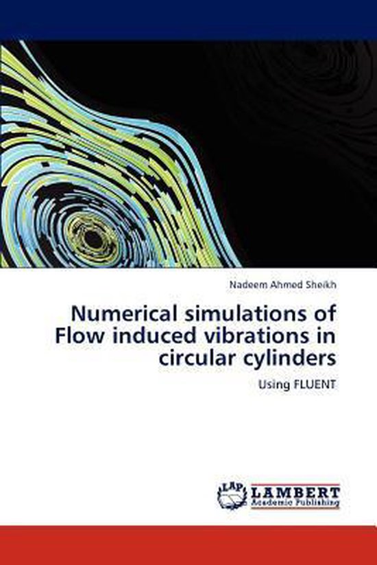 Numerical simulations of Flow induced vibrations in circular cylinders ...