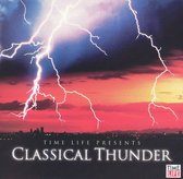 Time Life Presents: Classical Thunder