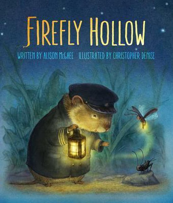 Boekomslag van 'Firefly Hollow' met een muis in uniform met lantaarn en vuurvliegjes.