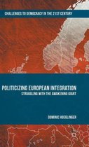 Politicizing European Integration