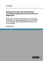 Antimasonistische Und Antisemitische Verschworungstheorien in Geschichte Und Gegenwart