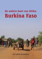 De Andere Kant Van Afrika: Burkina Faso