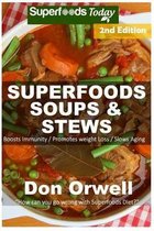 Superfoods Soups & Stews