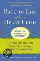 Back To Life After A Heart Crisis