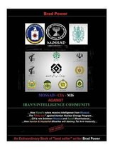 Mossad - CIA -MI6 against Iran's Intelligence Community