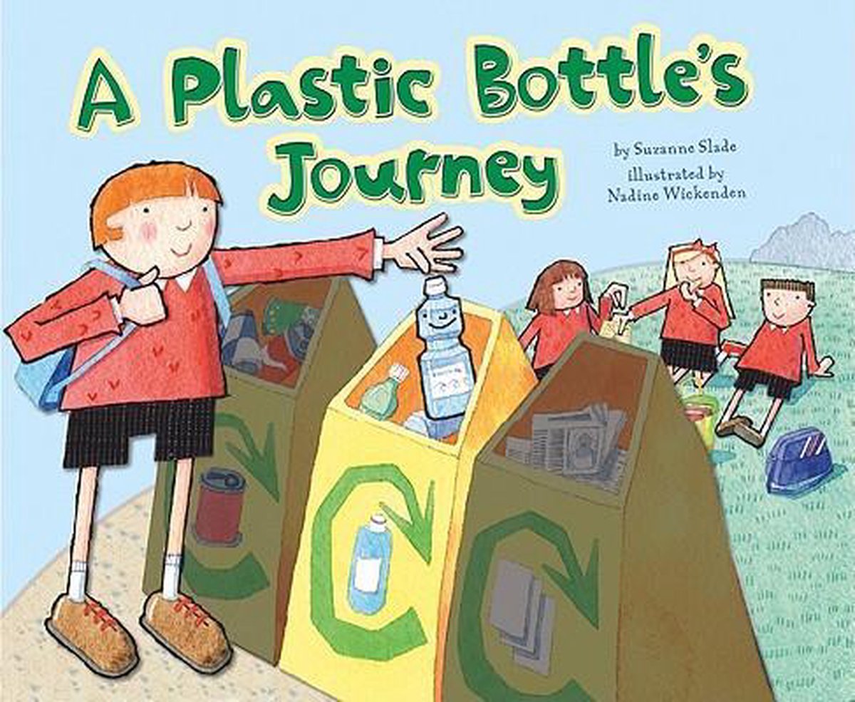 A Plastic Bottle's Journey, Suzanne Slade 9781404862678