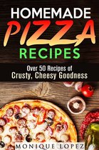 Snacks & Savory Bites - Homemade Pizza Recipes: Over 50 Recipes of Crusty, Cheesy Goodness