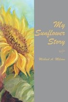 My Sunflower Story