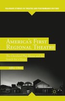 America's First Regional Theatre