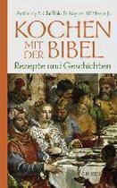 Kochen mit der Bibel