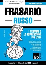 Frasario Italiano-Russo e vocabolario tematico da 3000 vocaboli
