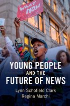 Communication, Society and Politics - Young People and the Future of News