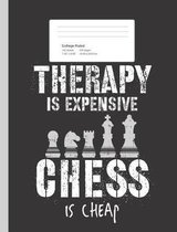 Therapy is Expensive Chess is Cheap