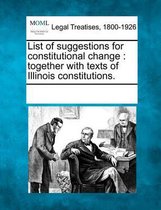 List of Suggestions for Constitutional Change